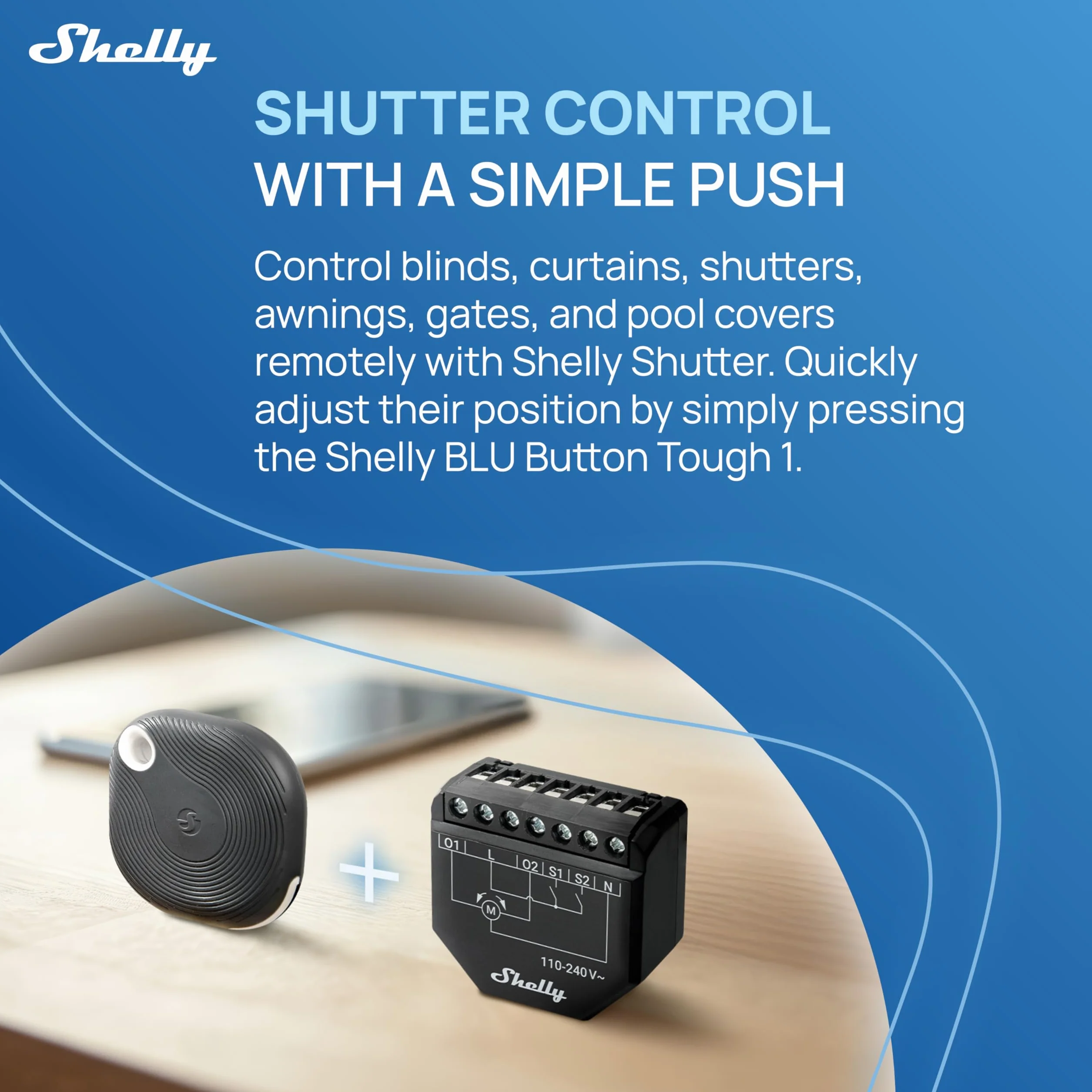 Shelly Shutter i Shelly BLU Button Tough 1 Moduł łącznika do rolet 110–240 V 4A Pomiar zużycia energii Harmonogramy Kompatybilny z Alexa Google Home SmartThings